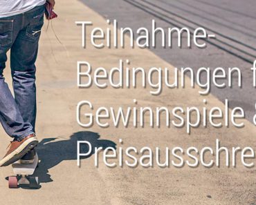 Teilnahmebedingungen-Gewinnspiele